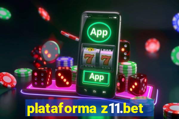 plataforma z11.bet